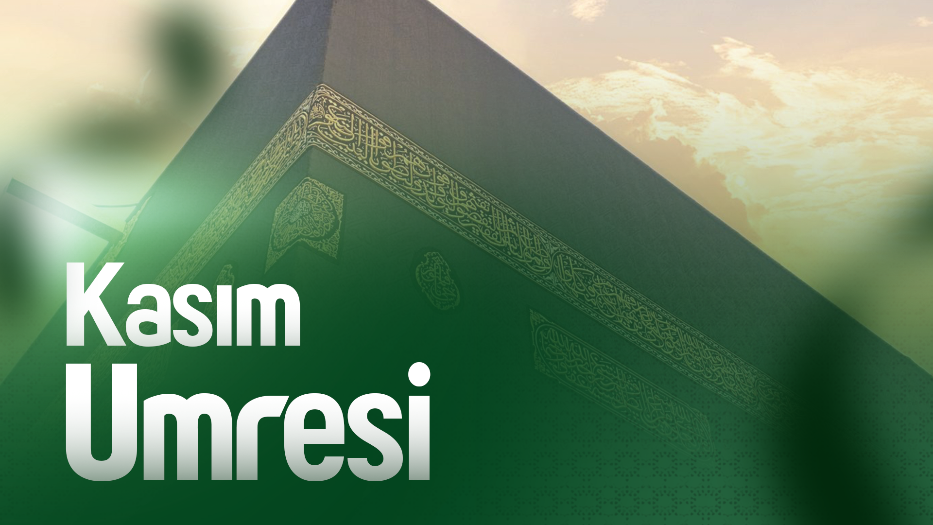 12 - 25 KASIM | KASIM UMRESİ