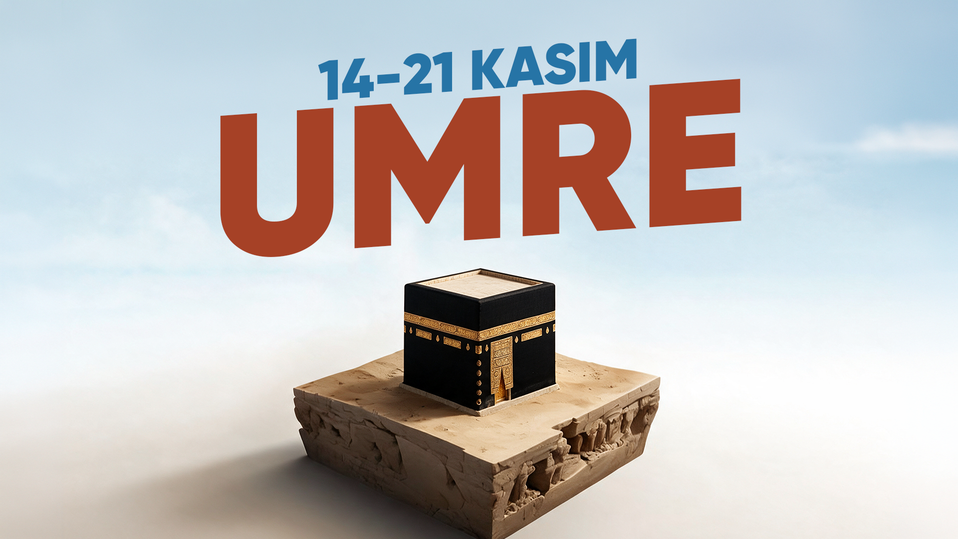 14 - 21 KASIM | EKONOMİK KASIM ARA TATİL UMRESİ