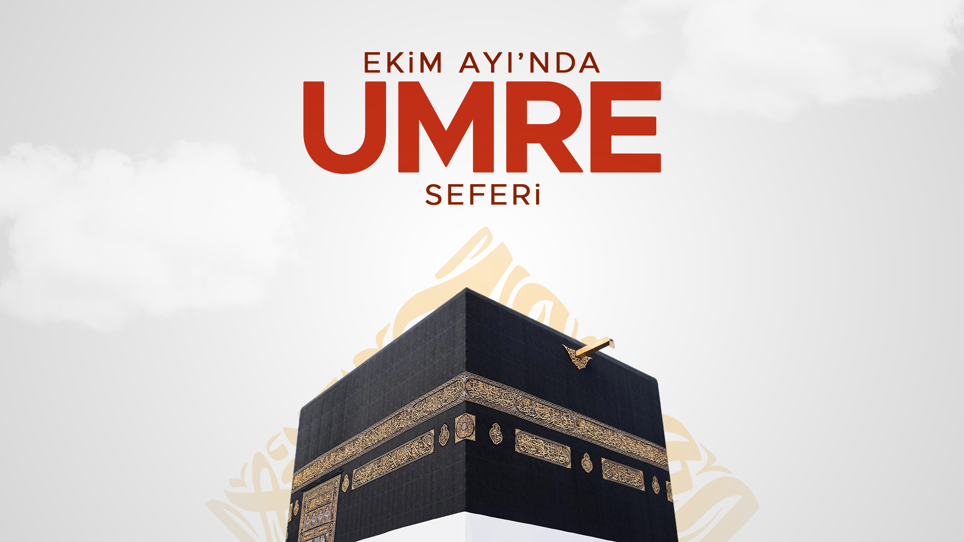 17 - 31 EKİM | UMRE SEFERİ