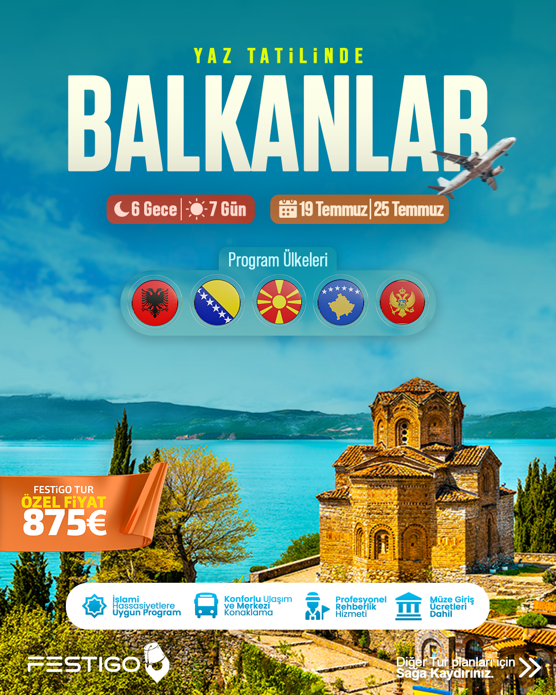 19 Temmuz - 25 Temmuz | Balkanlar Turu
